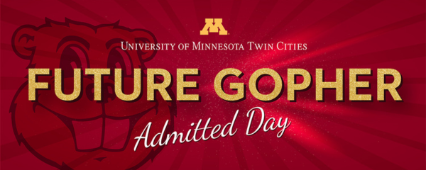 Future Gopher Admitted Day